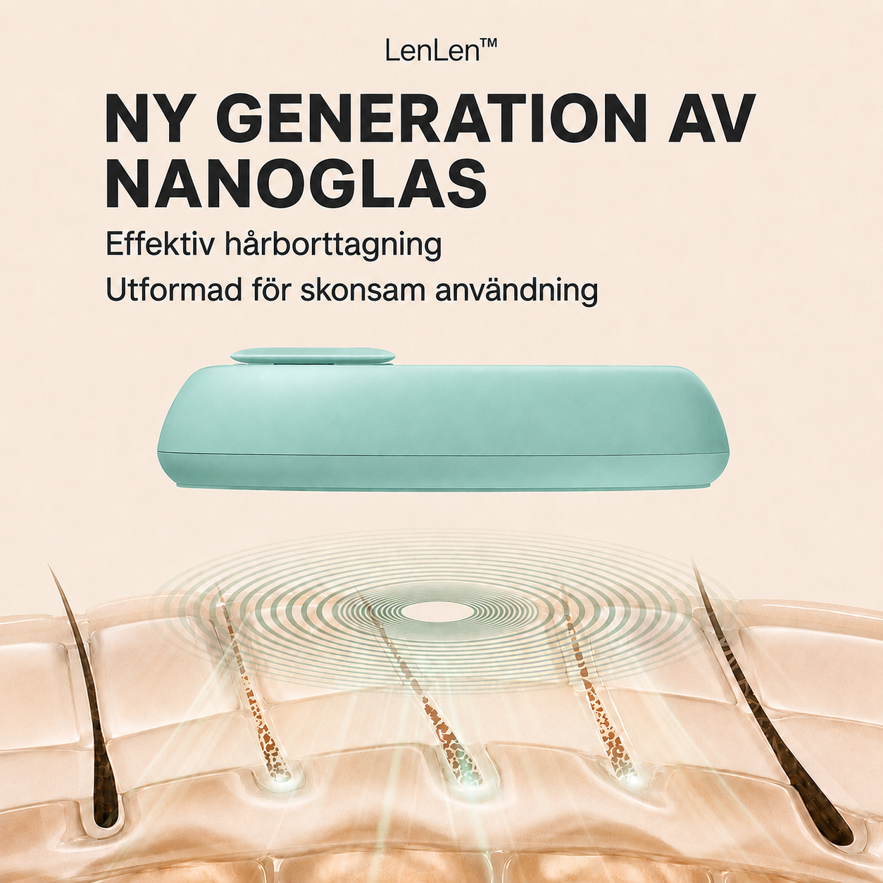 LenLen™ – hårborttagning och exfoliering